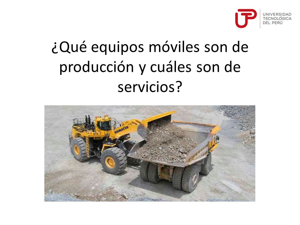 ¿Qué equipos móviles son de producción y cuáles son de servicios