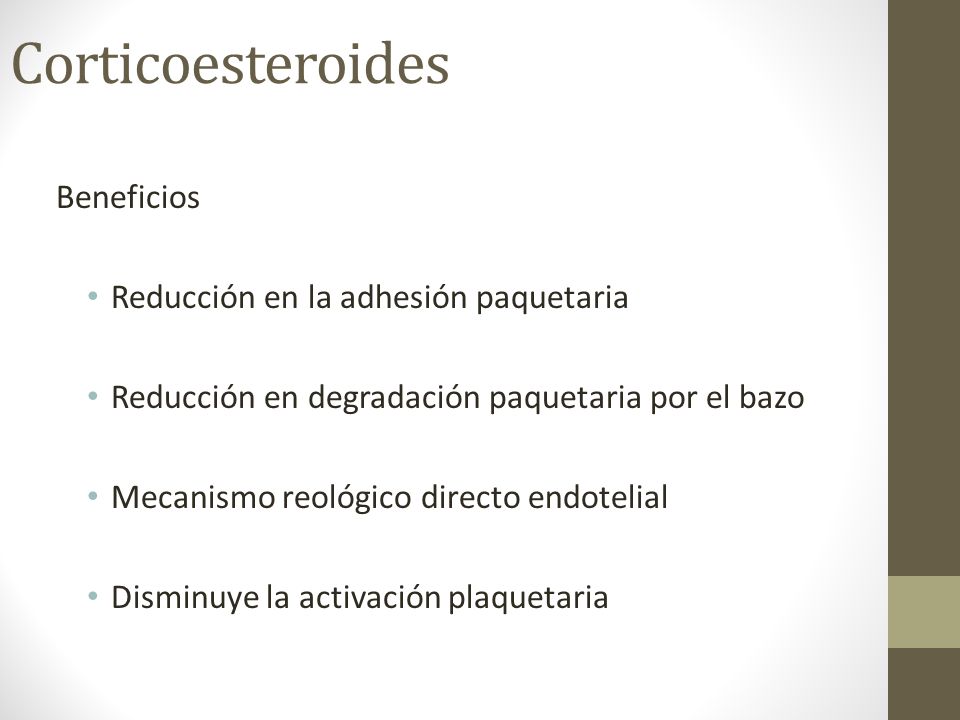 Corticoesteroides Beneficios Reducción en la adhesión paquetaria