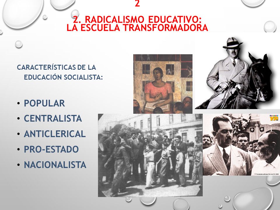 2 2. Radicalismo educativo: la escuela transformadora