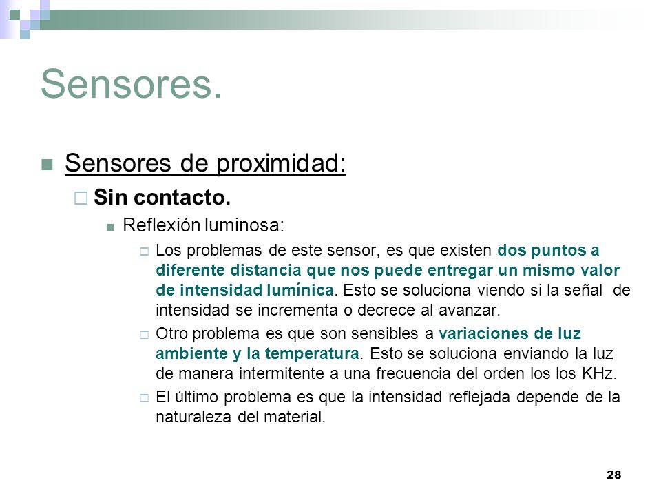 Sensores. Sensores de proximidad: Sin contacto. Reflexión luminosa: