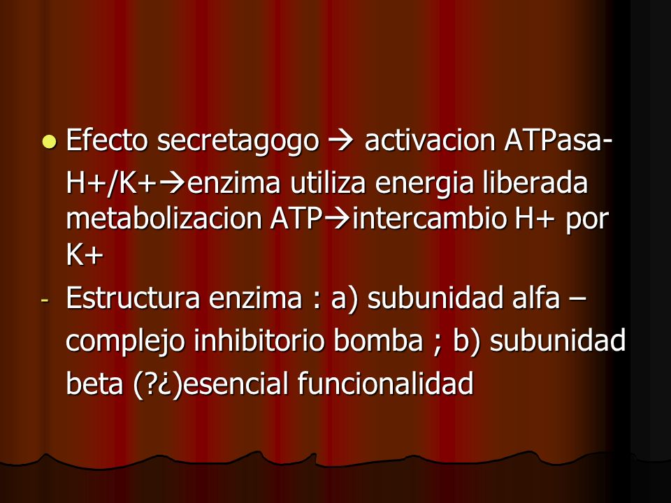 Efecto secretagogo  activacion ATPasa-