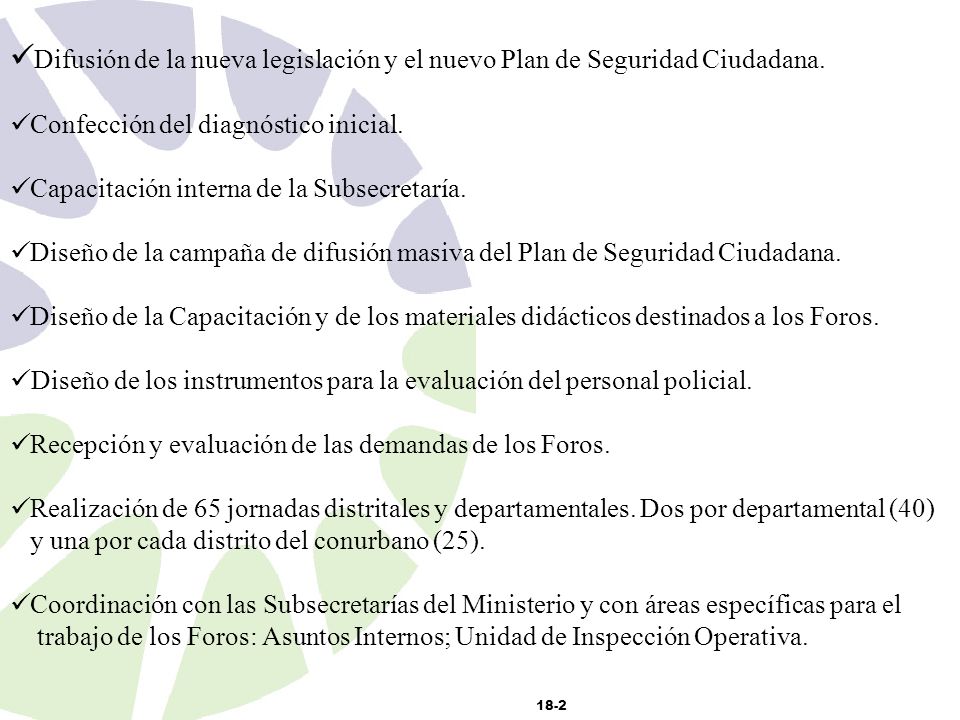 Difusión de la nueva legislación y el nuevo Plan de Seguridad Ciudadana.