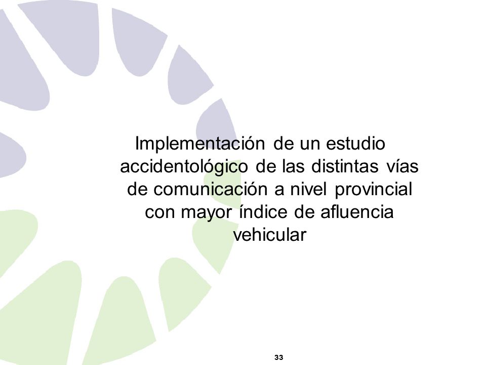 Implementación de un estudio accidentológico de las distintas vías de comunicación a nivel provincial con mayor índice de afluencia vehicular
