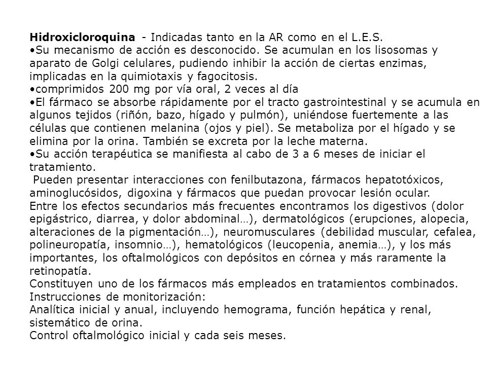 Hidroxicloroquina - Indicadas tanto en la AR como en el L.E.S.