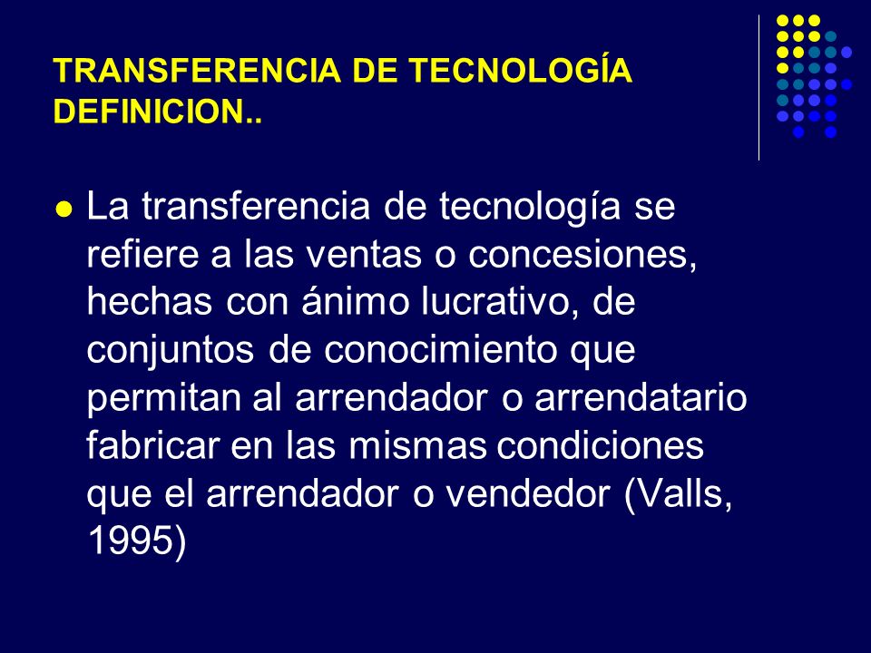 TRANSFERENCIA DE TECNOLOGÍA DEFINICION..