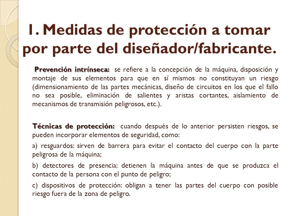 1. Medidas de protección a tomar por parte del diseñador/fabricante.