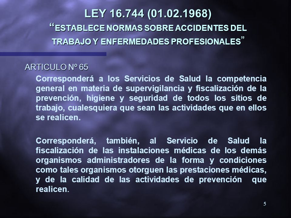LEY ( ) ESTABLECE NORMAS SOBRE ACCIDENTES DEL TRABAJO Y ENFERMEDADES PROFESIONALES
