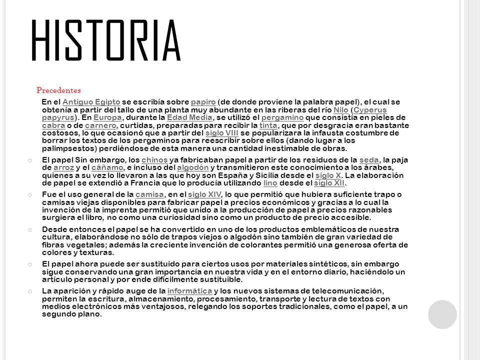 HISTORIA Precedentes.