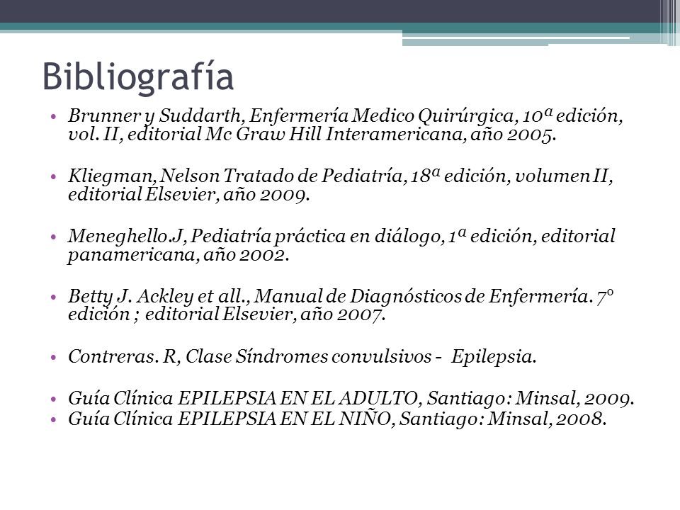 Bibliografía Brunner y Suddarth, Enfermería Medico Quirúrgica, 10ª edición, vol. II, editorial Mc Graw Hill Interamericana, año