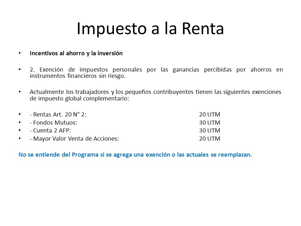 Impuesto a la Renta Incentivos al ahorro y la inversión