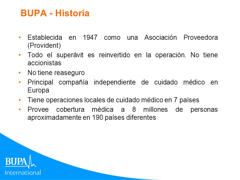 BUPA - Historia Establecida en 1947 como una Asociación Proveedora (Provident)