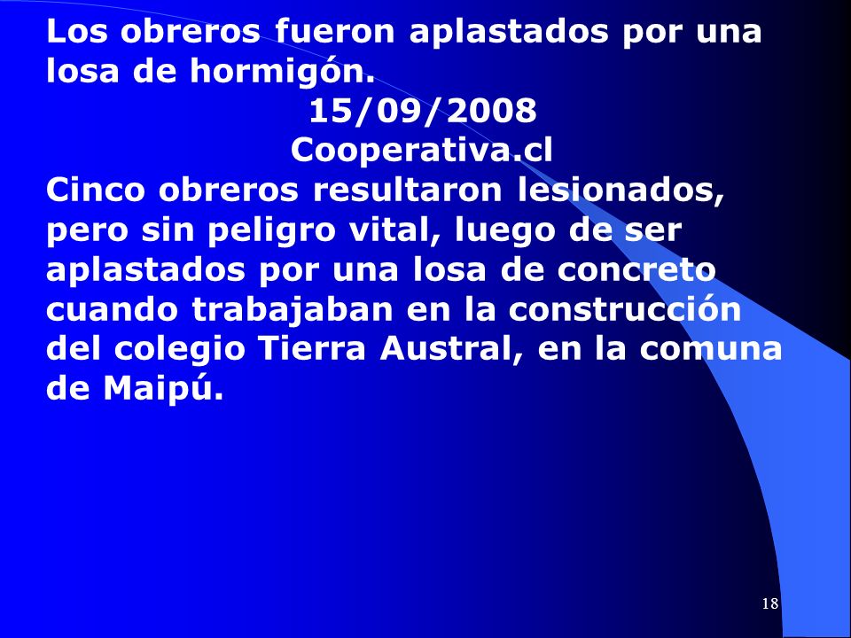 Los obreros fueron aplastados por una losa de hormigón.