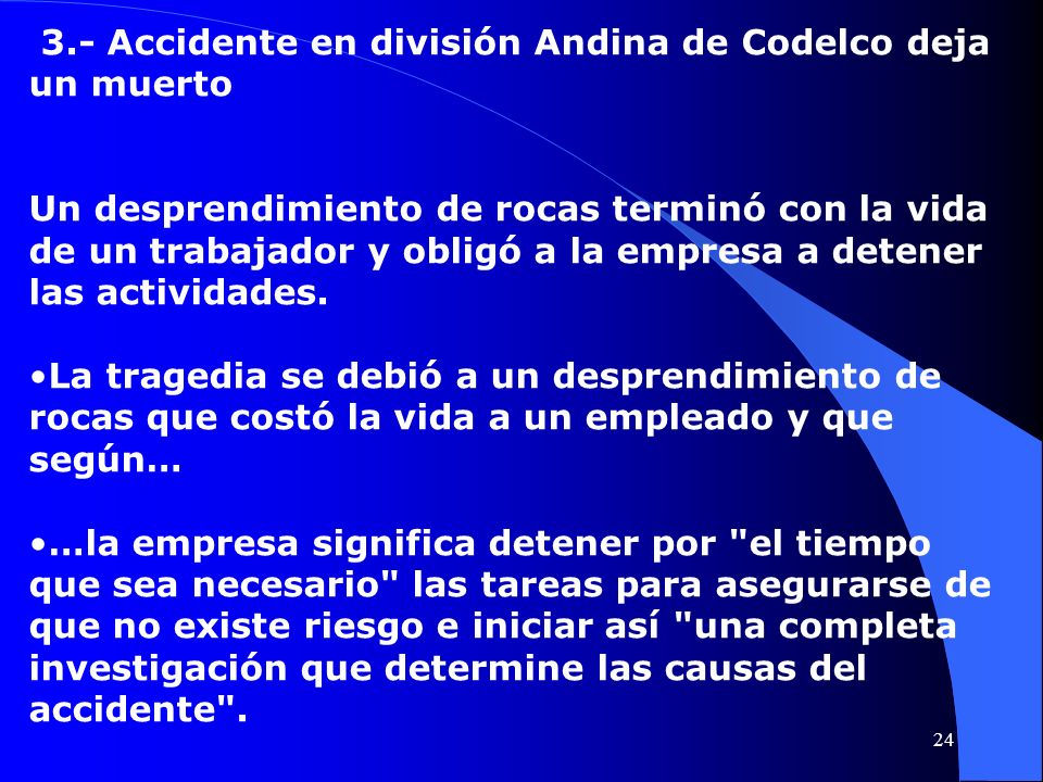 3.- Accidente en división Andina de Codelco deja un muerto