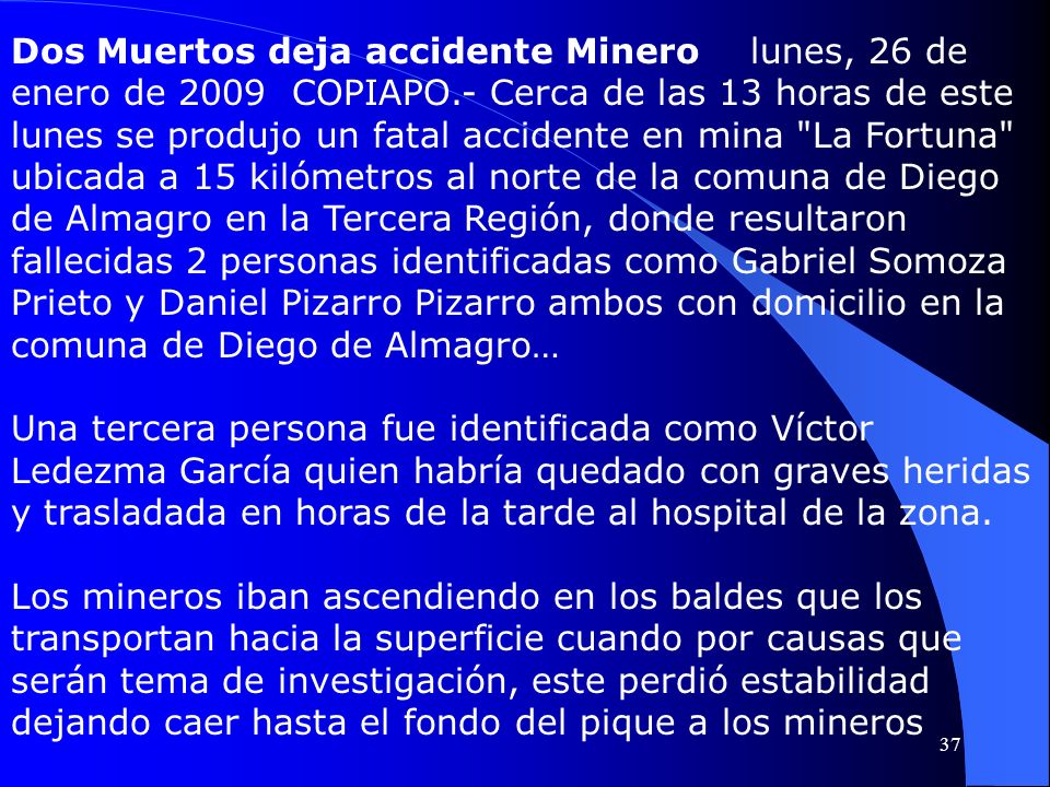 Dos Muertos deja accidente Minero lunes, 26 de enero de 2009 COPIAPO