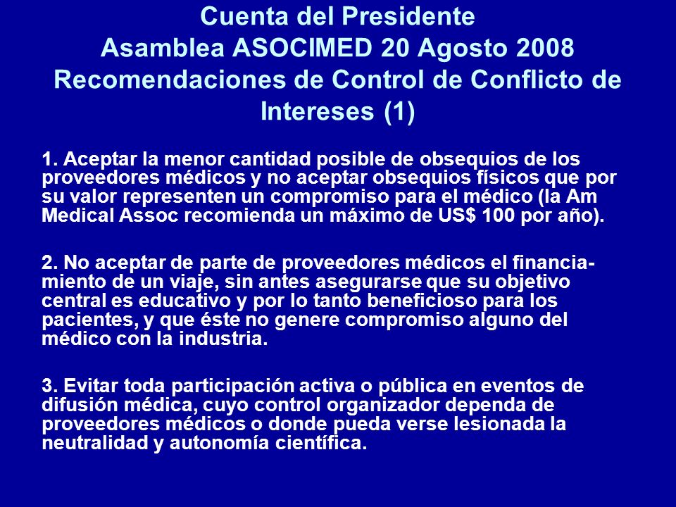 Cuenta del Presidente Asamblea ASOCIMED 20 Agosto 2008 Recomendaciones de Control de Conflicto de Intereses (1)
