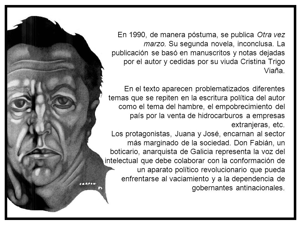 En 1990, de manera póstuma, se publica Otra vez marzo