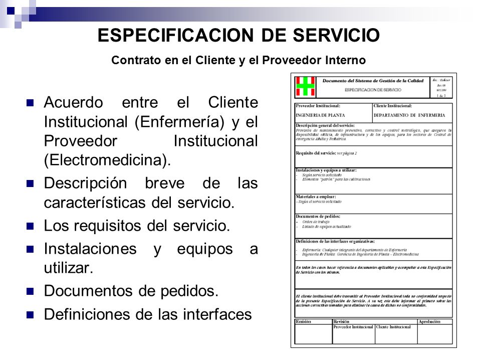 ESPECIFICACION DE SERVICIO Contrato en el Cliente y el Proveedor Interno