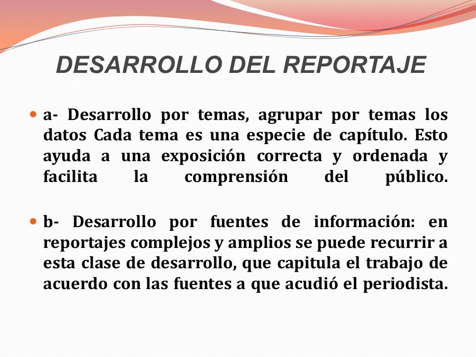 DESARROLLO DEL REPORTAJE