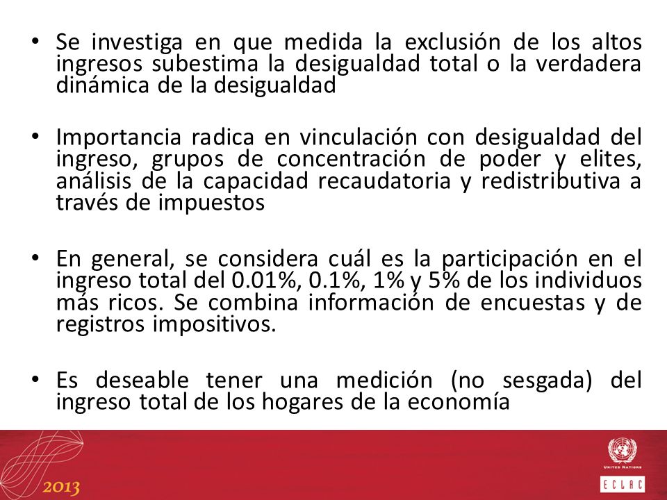 Se investiga en que medida la exclusión de los altos ingresos subestima la desigualdad total o la verdadera dinámica de la desigualdad