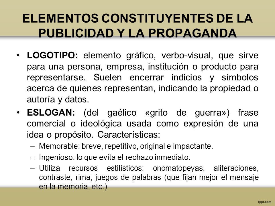 ELEMENTOS CONSTITUYENTES DE LA PUBLICIDAD Y LA PROPAGANDA