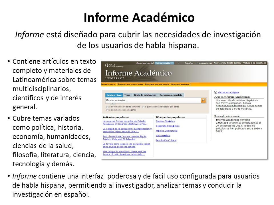 Informe Académico Informe está diseñado para cubrir las necesidades de investigación de los usuarios de habla hispana.
