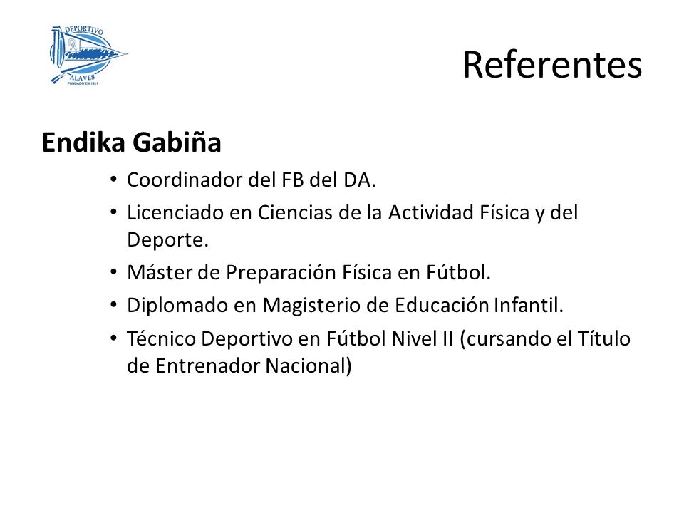 Referentes Endika Gabiña Coordinador del FB del DA.