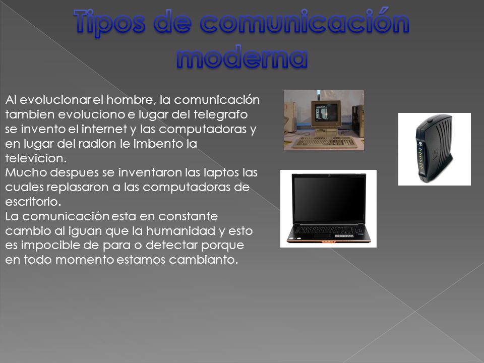 Tipos de comunicación moderna