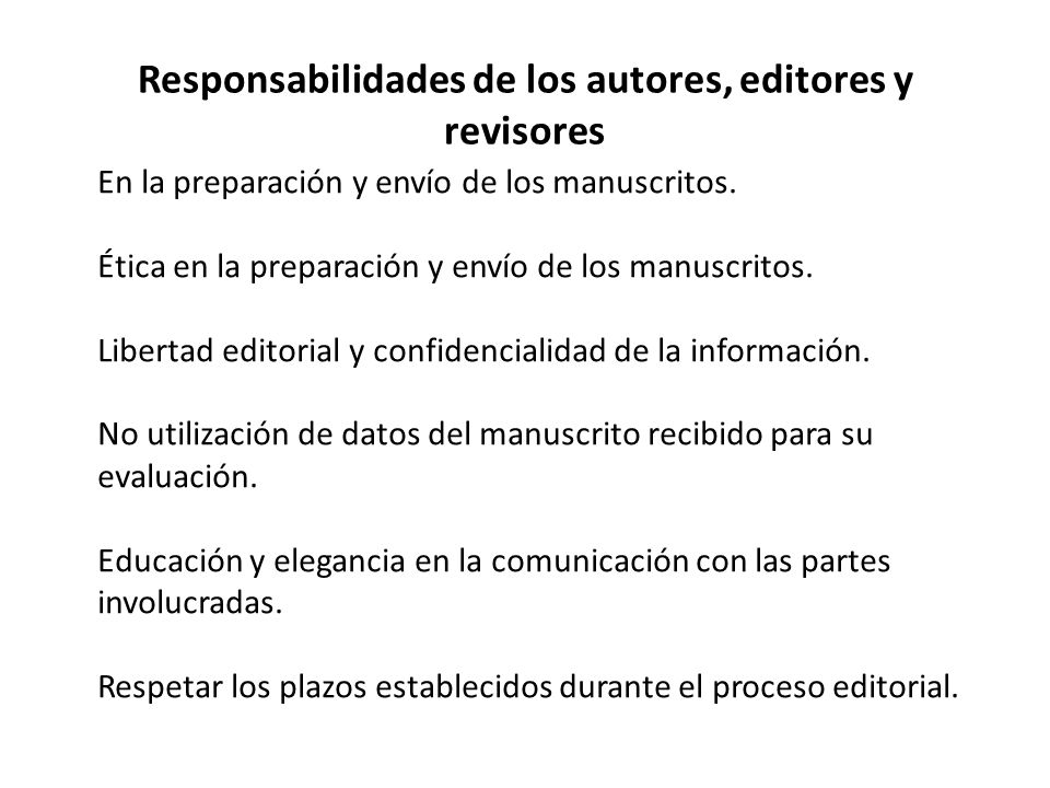 Responsabilidades de los autores, editores y revisores