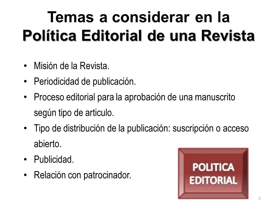 Temas a considerar en la Política Editorial de una Revista