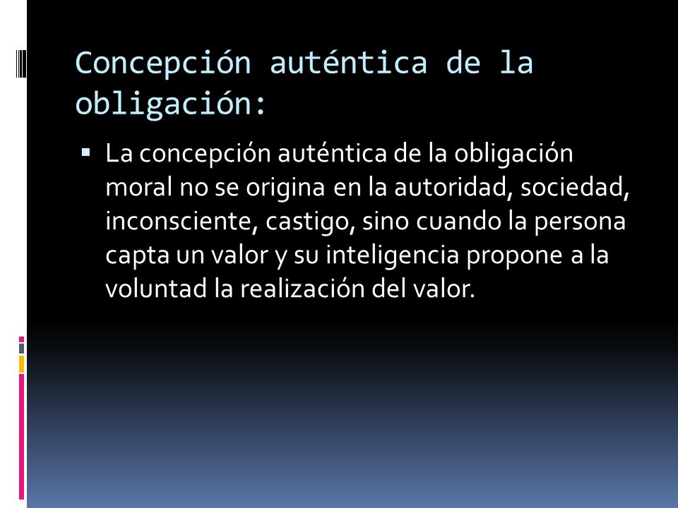 Concepción auténtica de la obligación: