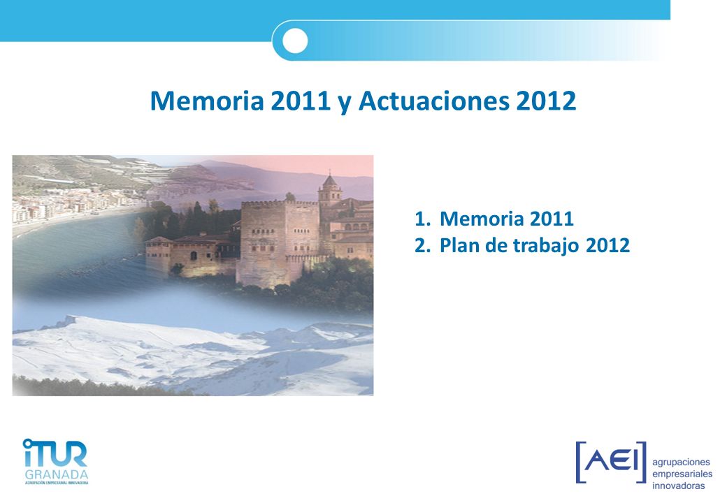 Memoria 2011 y Actuaciones 2012 Memoria 2011 Plan de trabajo 2012