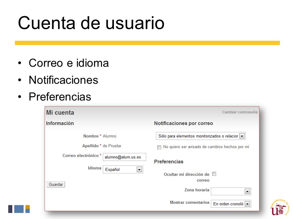 Cuenta de usuario Correo e idioma Notificaciones Preferencias