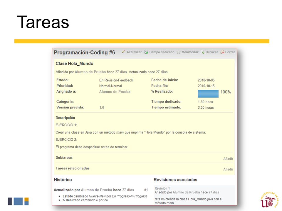 Tareas El módulo de tareas es el núcleo de un proyecto en ProjETSII.