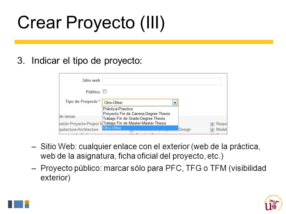 Crear Proyecto (III) Indicar el tipo de proyecto: