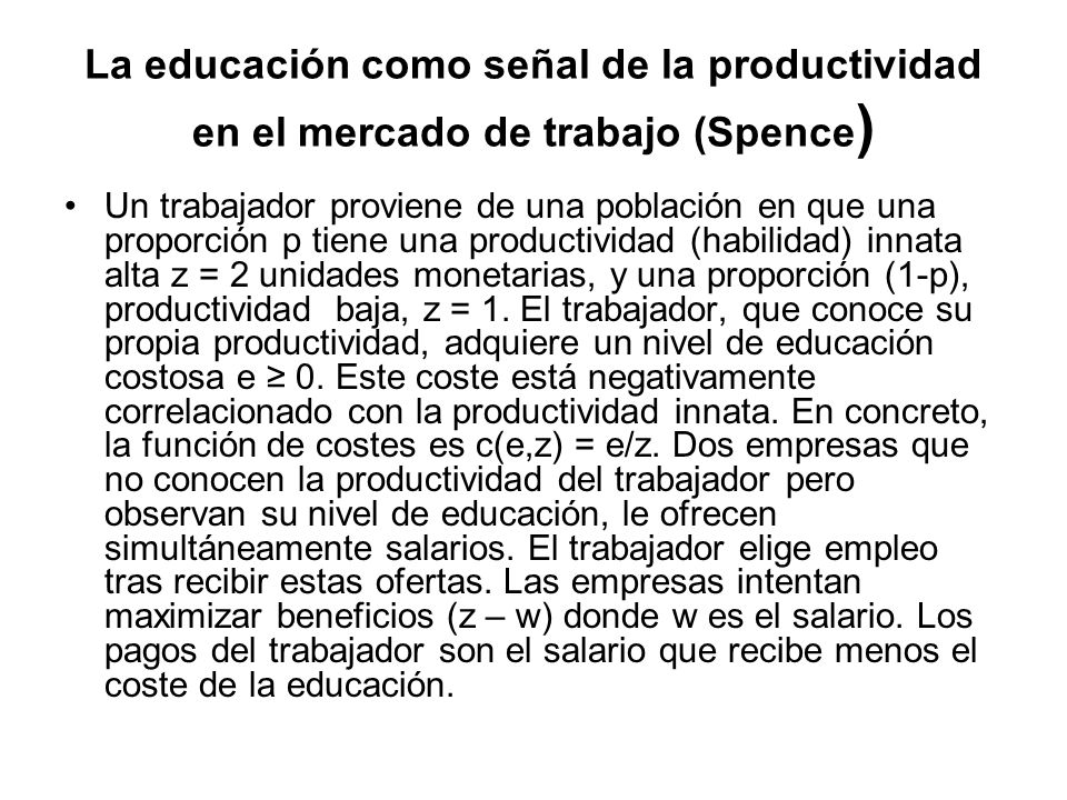 La educación como señal de la productividad en el mercado de trabajo (Spence)