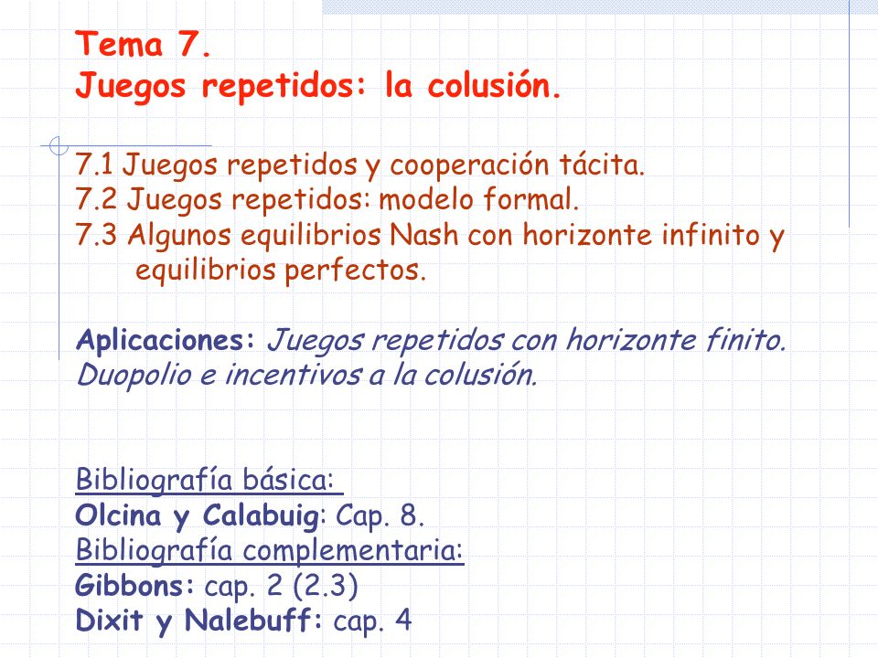 Juegos repetidos: la colusión.