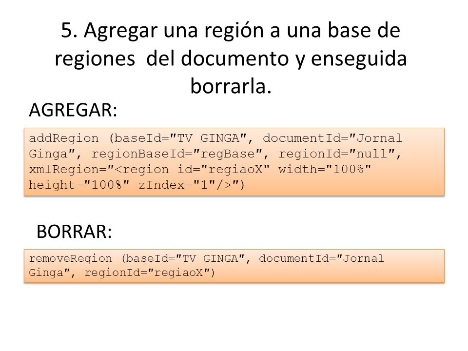 5. Agregar una región a una base de regiones del documento y enseguida borrarla.