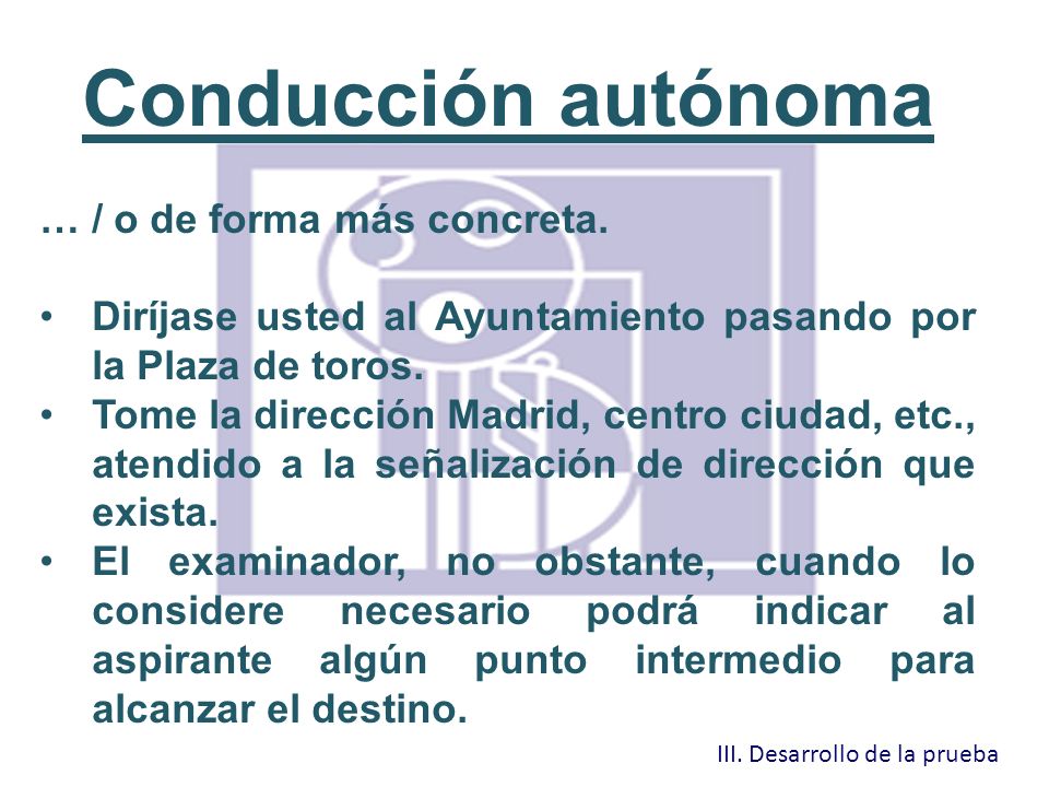 Conducción autónoma … / o de forma más concreta.