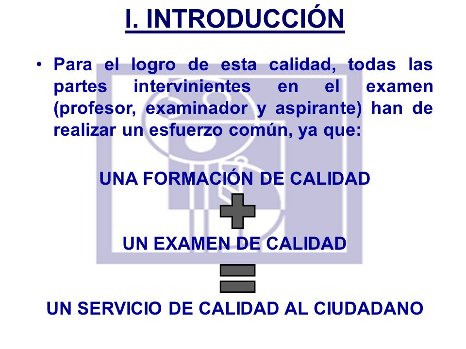 UNA FORMACIÓN DE CALIDAD UN SERVICIO DE CALIDAD AL CIUDADANO