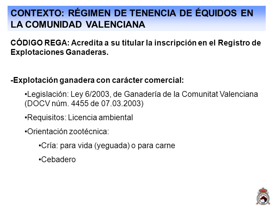 CONTEXTO: RÉGIMEN DE TENENCIA DE ÉQUIDOS EN LA COMUNIDAD VALENCIANA