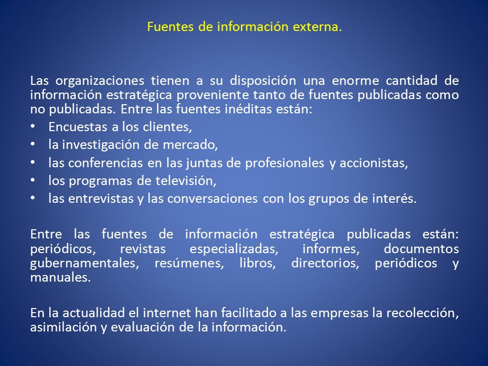 Fuentes de información externa.