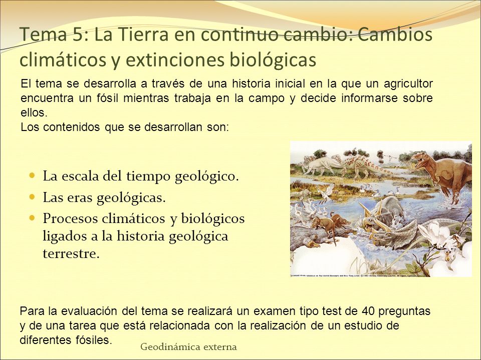 Tema 5: La Tierra en continuo cambio: Cambios climáticos y extinciones biológicas