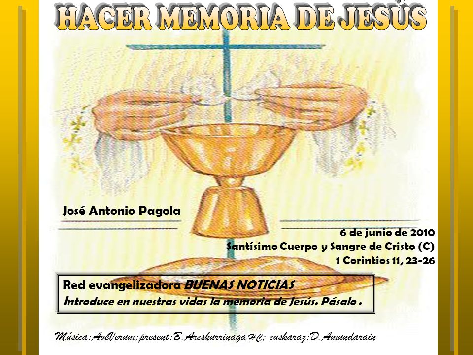 HACER MEMORIA DE JESÚS José Antonio Pagola