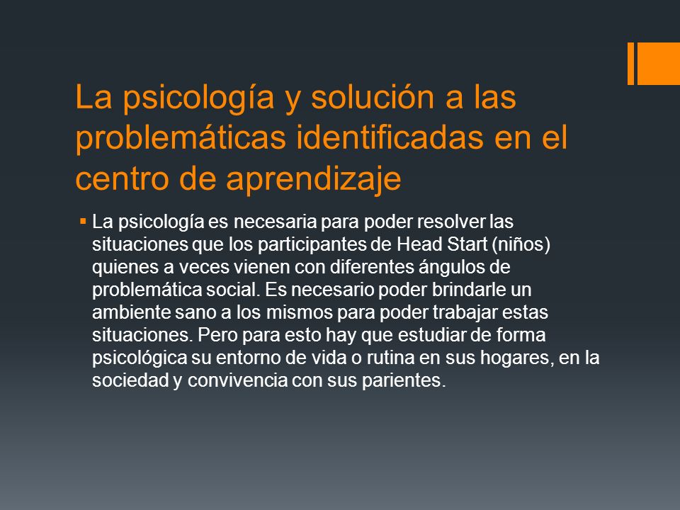 La psicología y solución a las problemáticas identificadas en el centro de aprendizaje