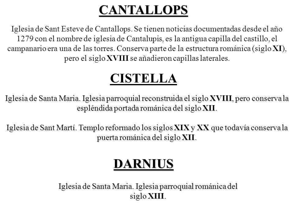 Iglesia de Santa Maria. Iglesia parroquial románica del siglo XIII.