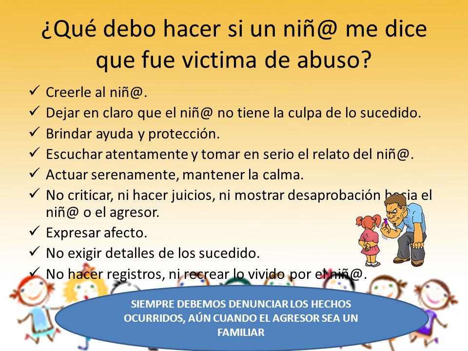 ¿Qué debo hacer si un me dice que fue victima de abuso
