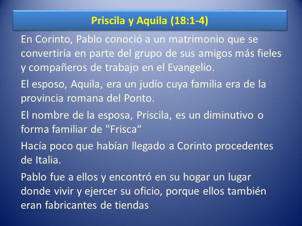 Priscila y Aquila (18:1-4)
