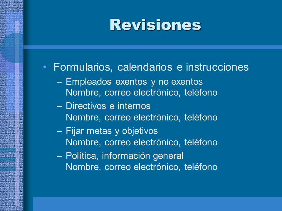 Revisiones Formularios, calendarios e instrucciones