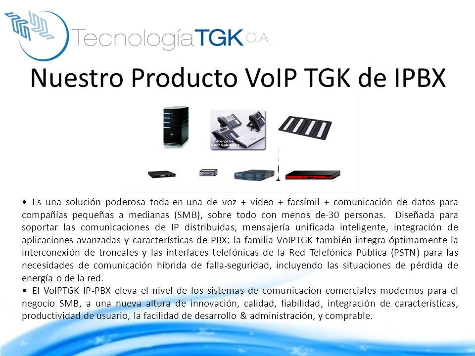 Nuestro Producto VoIP TGK de IPBX