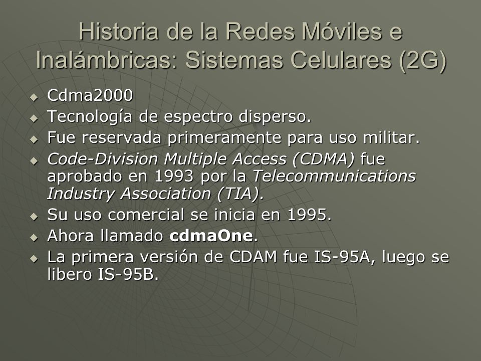 Historia de la Redes Móviles e Inalámbricas: Sistemas Celulares (2G)